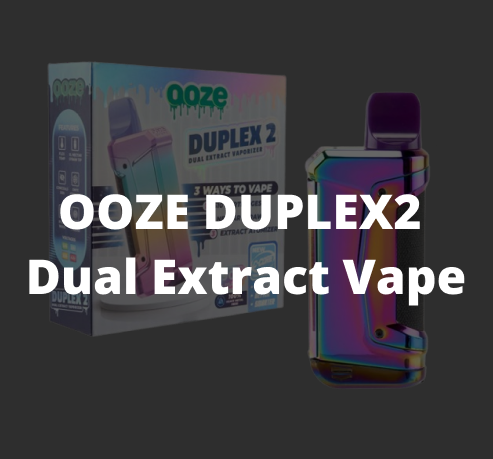 ooze duplex extract vape