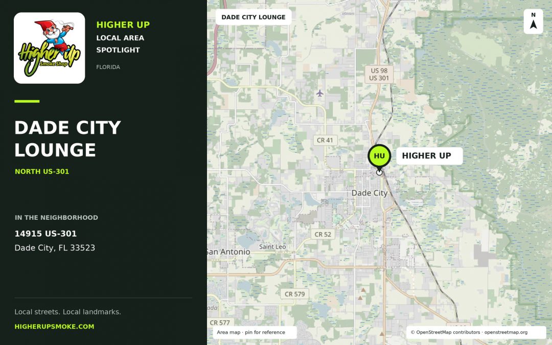 Higher Up Dade City Lounge area map showing the store at 14915 US-301, Dade City, FL 33523.